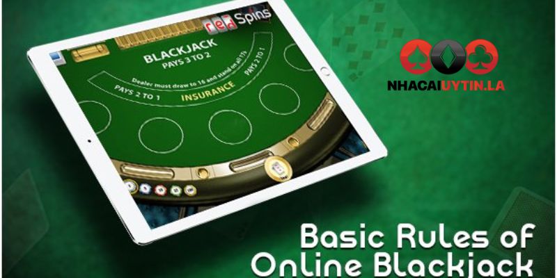 Cách chơi bài Blackjack Online thắng lớn cho anh em tân thủ 